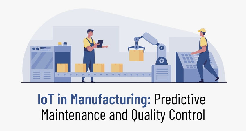 iot-in-manufacturing-predictive-maintenance-and-quality-control