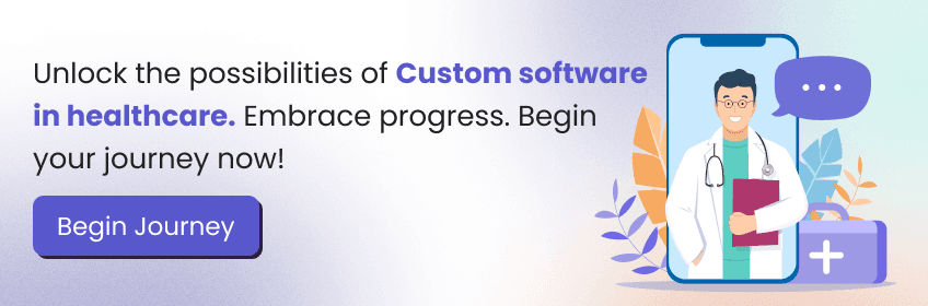 benefits-of-custom-software-solutions-for-healthcare-providers-cta