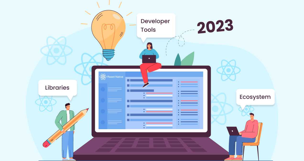 Top react native developer tools, libraries, & ecosystem