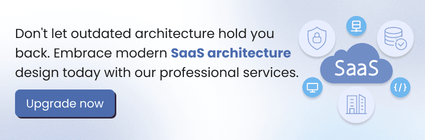 saas-application-architecture-design-trends-cta